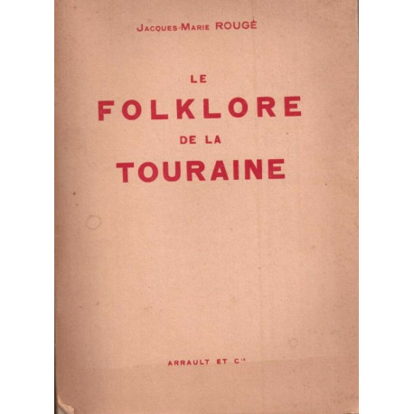 Le folklore de la Touraine