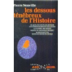 Les Dessous Ténébreux De L'Histoire