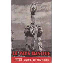 Le pays basque. inter-guide du touriste