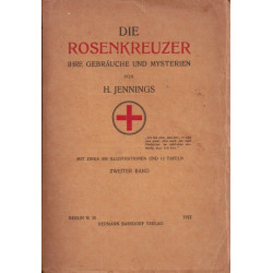 Die Rosenkreuzer erster und zweiter band