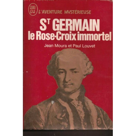 St Germain le rose-croix immortel