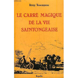 Le carré magique de la vie saintongeaise