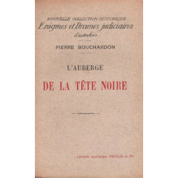 L'auberge de la Tête Noire ( avec une lettre manuscrite à sa fille )