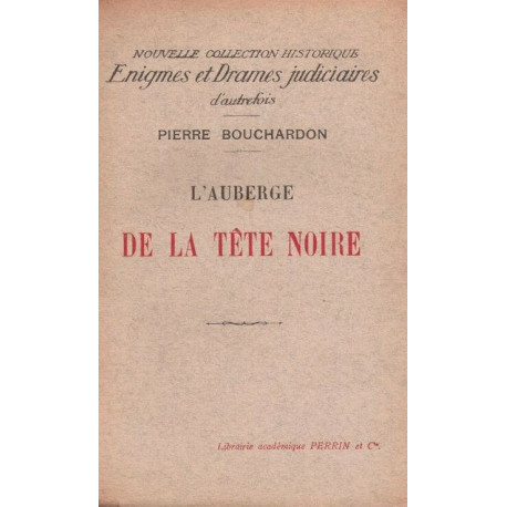 L'auberge de la Tête Noire ( avec une lettre manuscrite à sa fille )