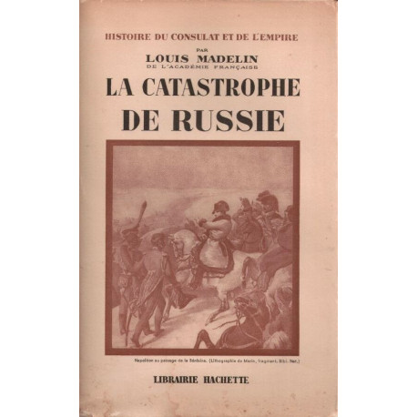 La catastrophe de Russie