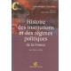 Histoire des institutions et des régimes politiques de la France...