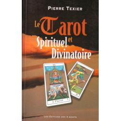 Le Tarot spirituel et divinatoire