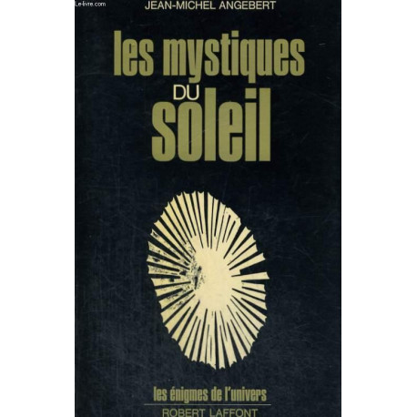 Les mystiques du soleil