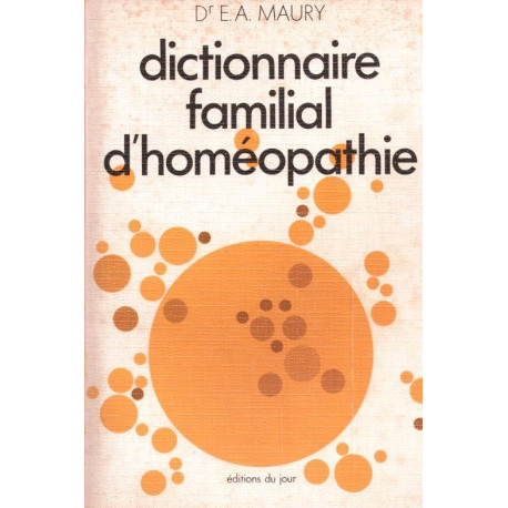 Dictionnaire familial d'homeopathie