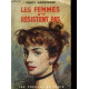 Les femmes n'y résistent pas