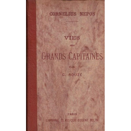 Vies des grands capitaines caton - atticus. Texte latin et notes...