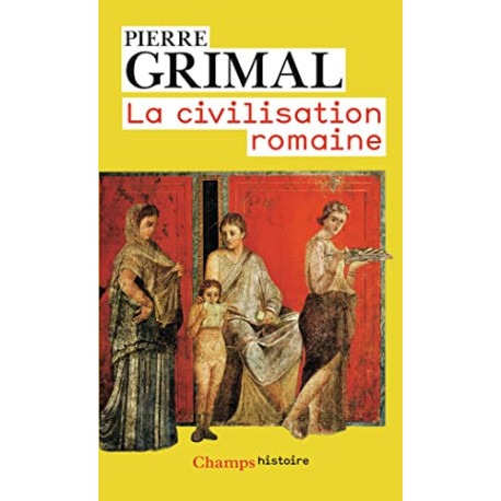 La civilisation romaine