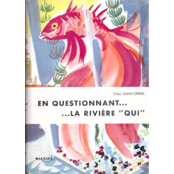 En questionnant...la rivière qui