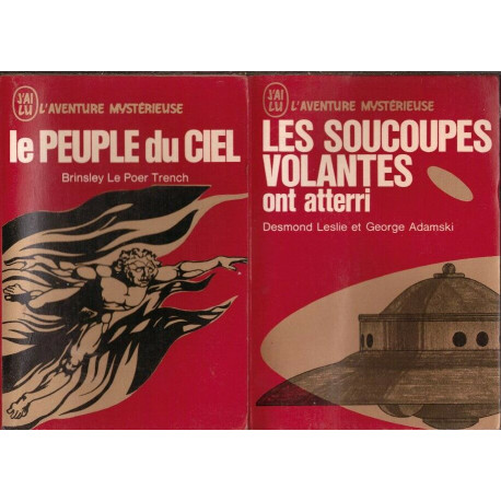 Le peuple du ciel - les soucoupes volantes ont attéri