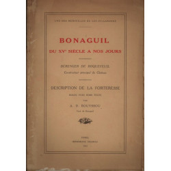 Bonaguil du XV° siècle à nos jours