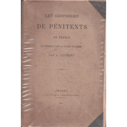 Les confréries de Pénitents en France et notament dans le Diocèse...