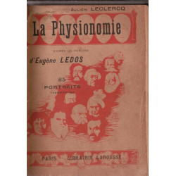 La physionomie visages et caractères d'après les principes...