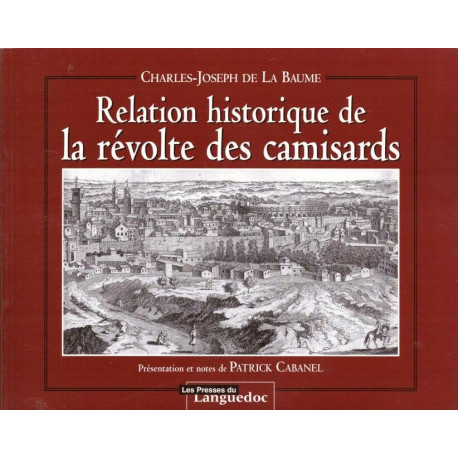 Relation historique de la révolte des camisards