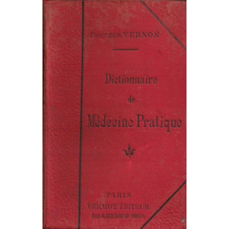 Dictionnaire de médecine pratique