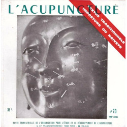 L'acupuncture n° 70 Textes tradiionnels imposture ou navette