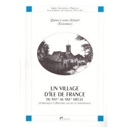 Quincy-sous-Sénart ( ESSONNE ). un village d'Ile de France du XVI...