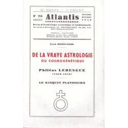 Atlantis n° 194 De la vraye astrologie ou Cosmogénétique - Philéas...