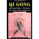 Qi Gong. gymnastique chinoise de santé et de longévité