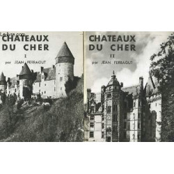 Chateaux du Cher ( 1 et 2 )