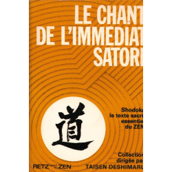 Le chant de l'immédiat Satori