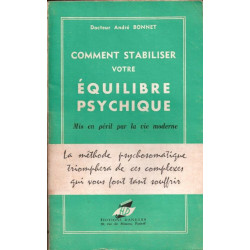 Comment stabiliser votre équilibre psychique