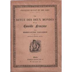 La Revue des Deux Mondes et la Comédie Française par Marie-Louise...