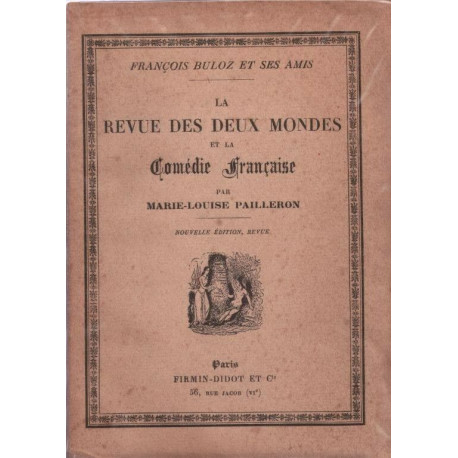 La Revue des Deux Mondes et la Comédie Française par Marie-Louise...