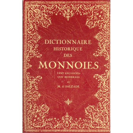 Dictionnaire historique des monnoies tant anciennes que modernes