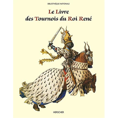 Le livre des tournois du Roi René