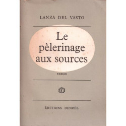 Le pélerinage aux sources