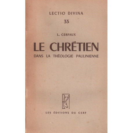 Le chrétien dans la théologie paulinienne