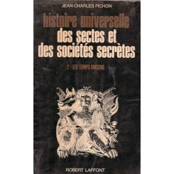 Histoire universelle des sectes et des sociétés secrètes - Tome 2:...