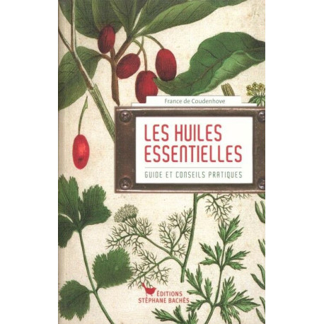 Les huiles essentielles