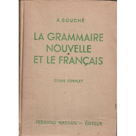 La grammaire nouvelle et le français