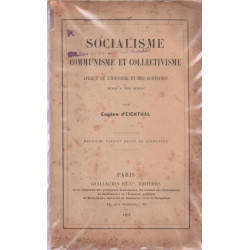 Socialisme. communisme et collectivisme. aperçu de l'histoire des...