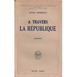 A travers la République. Mémoires