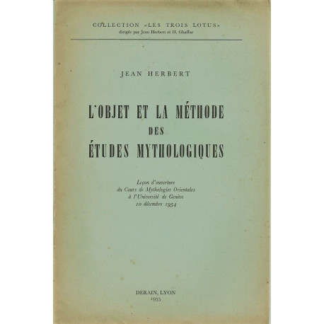 L'objet et la méthode des études mythologiques Leçon d'ouverture...