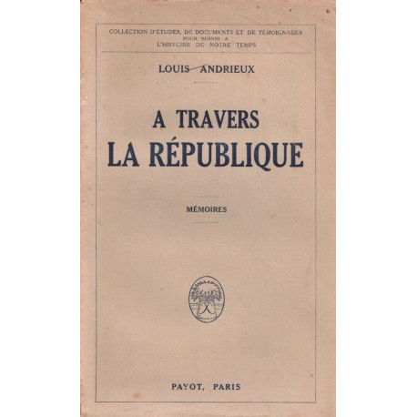 A travers la République. Mémoires