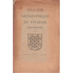 Esquisse géographique du Vivarais