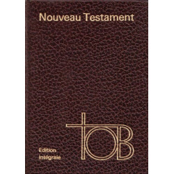 Nouveau Testament - edition intégrale - traduction oecuménique de...