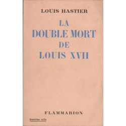 La double mort de louis XVII