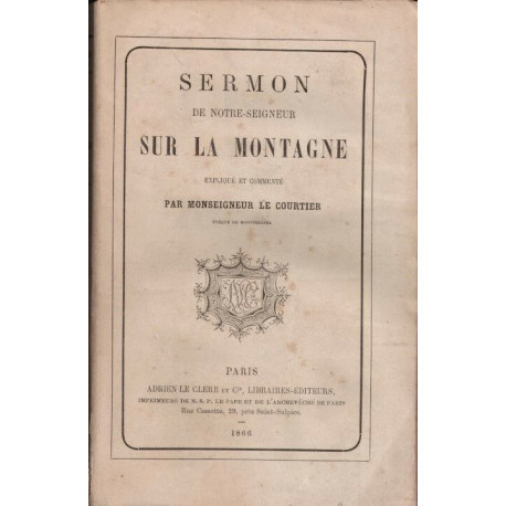 Sermon de Notre-Seigneur sur la montagne (expliqué et commentée...