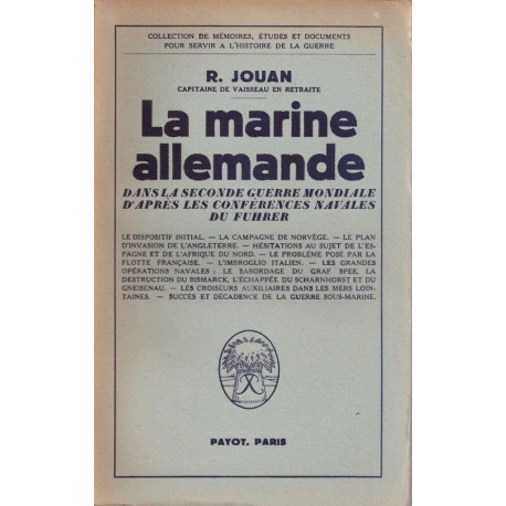 La marine allemande dans la seconde guerre mondiale d'aprés les...