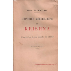 L'histoire merveilleuse de Krishna d'après les livres sacrés de l'Inde