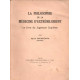 La philosophie de la médecine d'Extrême-Orient - Le livre du...